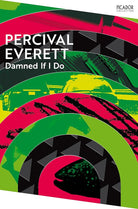 Damned If I Do (Picador Collection) cover image