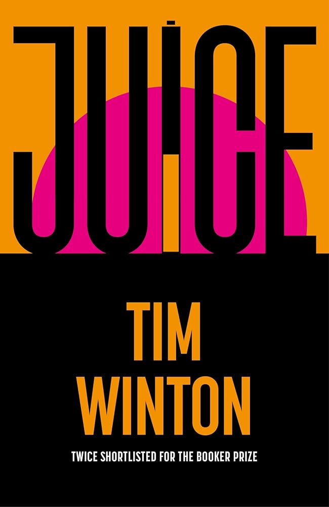 Juice: A page-turning epic about survival and resilience from the twice Booker-shortlisted author cover image