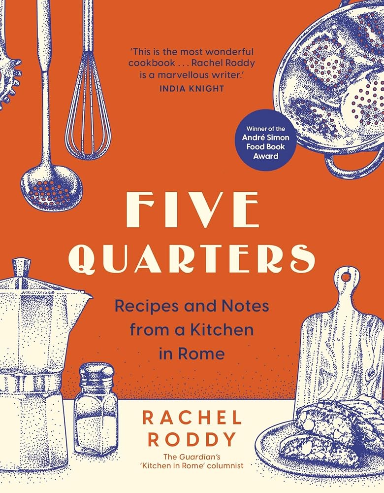Five Quarters: Recipes and Notes from a Kitchen in Rome cover image