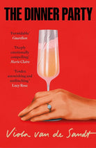 The Dinner Party: 'Tender, astonishing and unflinching' (Lucy Rose) cover image
