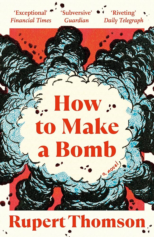 How to Make a Bomb: A Novel cover image