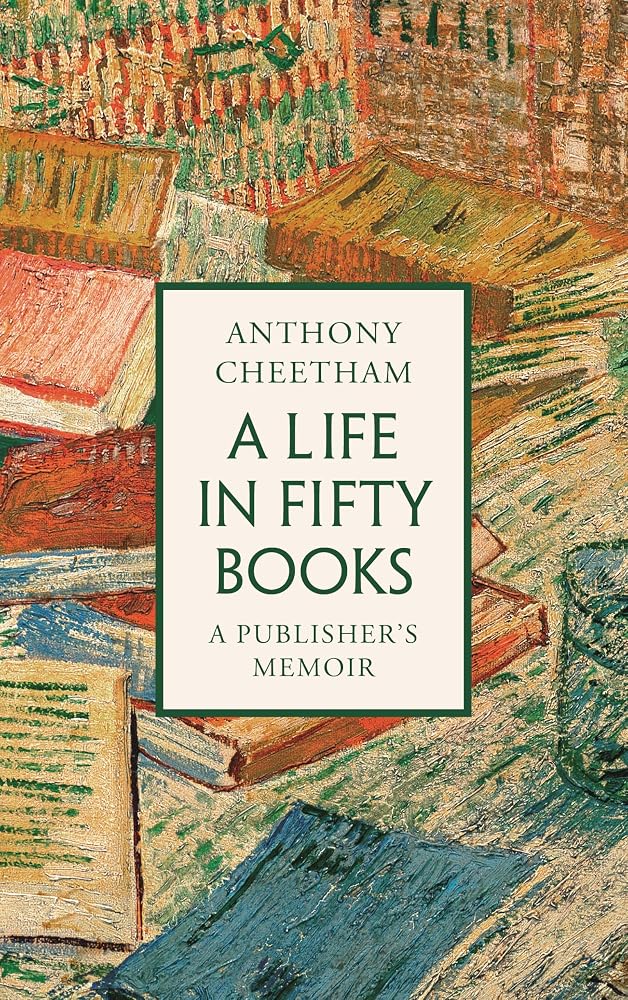 A Life in Fifty Books: A Publisher's Memoir cover image