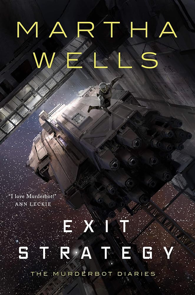 Exit Strategy: The Murderbot Diaries cover image