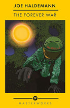 The Forever War: The Best of the SF Masterworks cover image