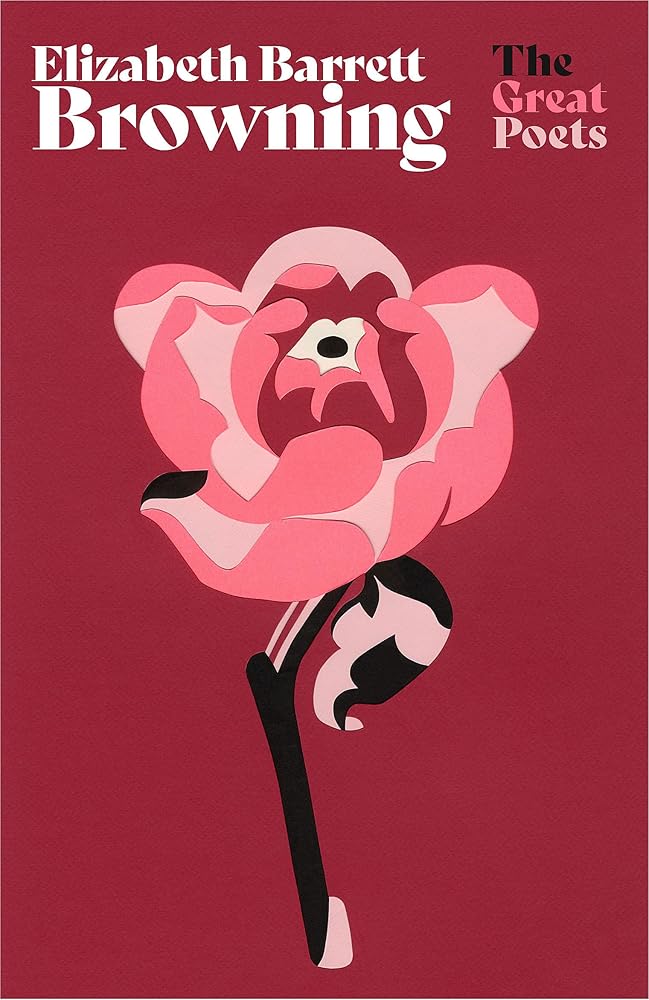 Elizabeth Barrett Browning: Much-loved poems from one of the greatest Romantic poets cover image