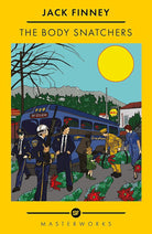 The Body Snatchers (S.F. Masterworks) cover image