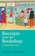Receipts From the Bookshop: A Bookseller's Year cover image