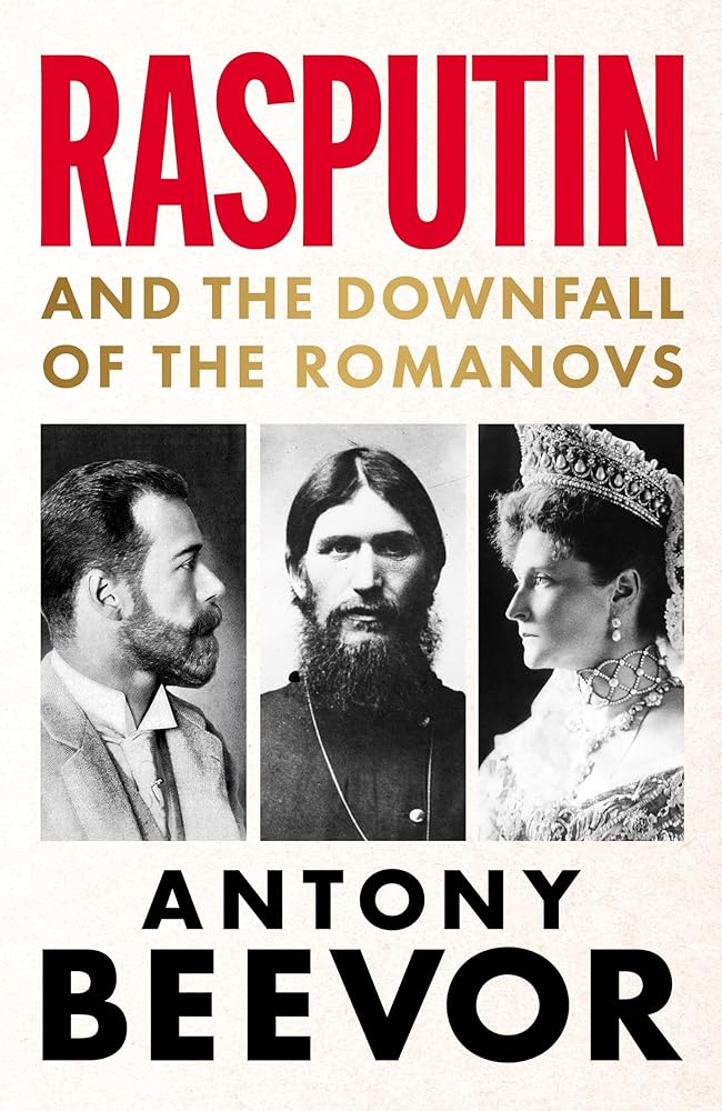 Rasputin: And the Downfall of the Romanovs cover image