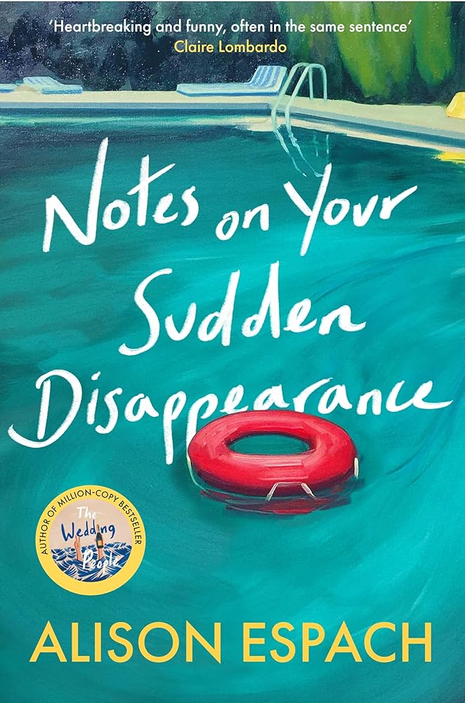Notes on Your Sudden Disappearance: From the bestselling author of The Wedding People cover image