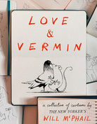 Love & Vermin: A Collection of Cartoons by The New Yorker's Will McPhail cover image