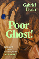 Poor Ghost!: 'Compulsive, razor-sharp and deeply tender' Lara Williams cover image