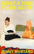 What a time to be alive cover image
