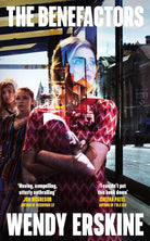 The Benefactors: The moving and utterly enthralling debut novel about class, power and what being a parent means. cover image
