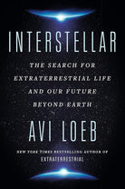 Interstellar: The Search for Extraterrestrial Life and Our Future Beyond Earth cover image