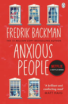 Anxious People: The No. 1 New York Times bestseller, now a Netflix TV Series cover image