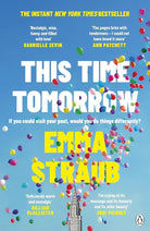 This Time Tomorrow: The tender and witty new novel from the New York Times bestselling author of All Adults Here cover image