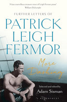 More Dashing: Further Letters of Patrick Leigh Fermor cover image