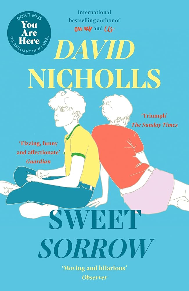 Sweet Sorrow: this summer’s must-read from the bestselling author of ONE DAY cover image