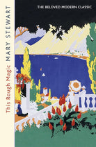 This Rough Magic (Mary Stewart Modern Classics) cover image