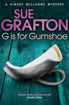 G is for Gumshoe (Kinsey Millhone Alphabet series) cover image