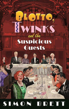 Blotto, Twinks and the Suspicious Guests cover image