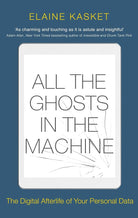All the Ghosts in the Machine cover image