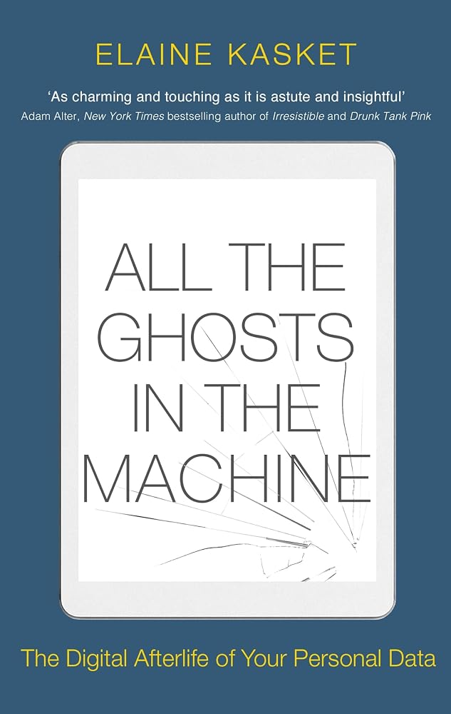 All the Ghosts in the Machine cover image