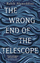 The Wrong End of the Telescope: Rabih Alameddine cover image