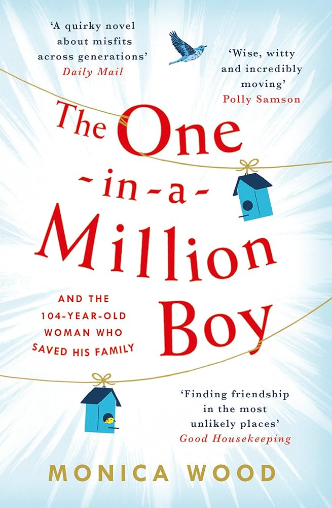The One-in-a-Million Boy: The touching novel of a 104-year-old woman's friendship with a boy you'll never forget… cover image