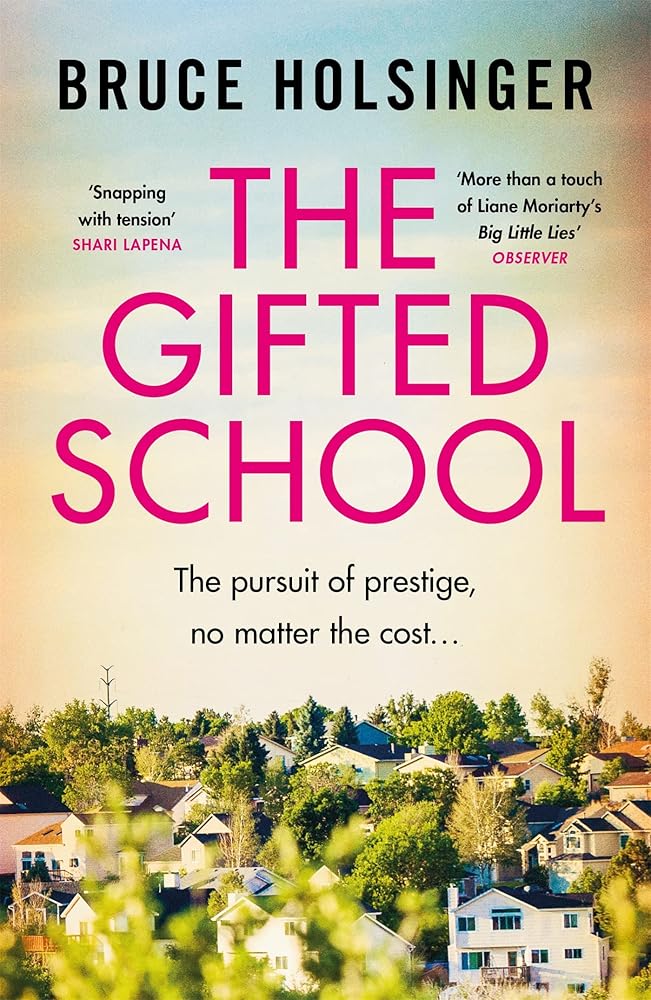 The Gifted School: 'Snapping with tension' Shari Lapena cover image