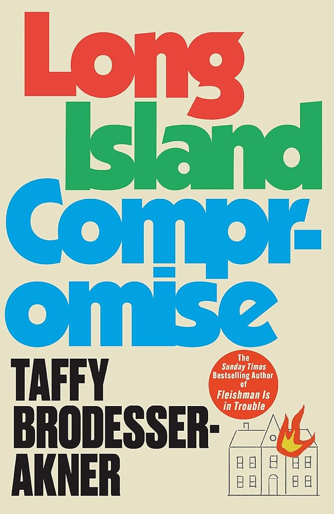 Long Island Compromise: A sensational new novel by the international bestselling author of Fleishman Is in Trouble cover image