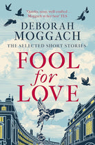 Fool for Love: The Selected Short Stories cover image