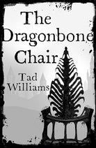 The Dragonbone Chair: Memory, Sorrow & Thorn Book 1 cover image