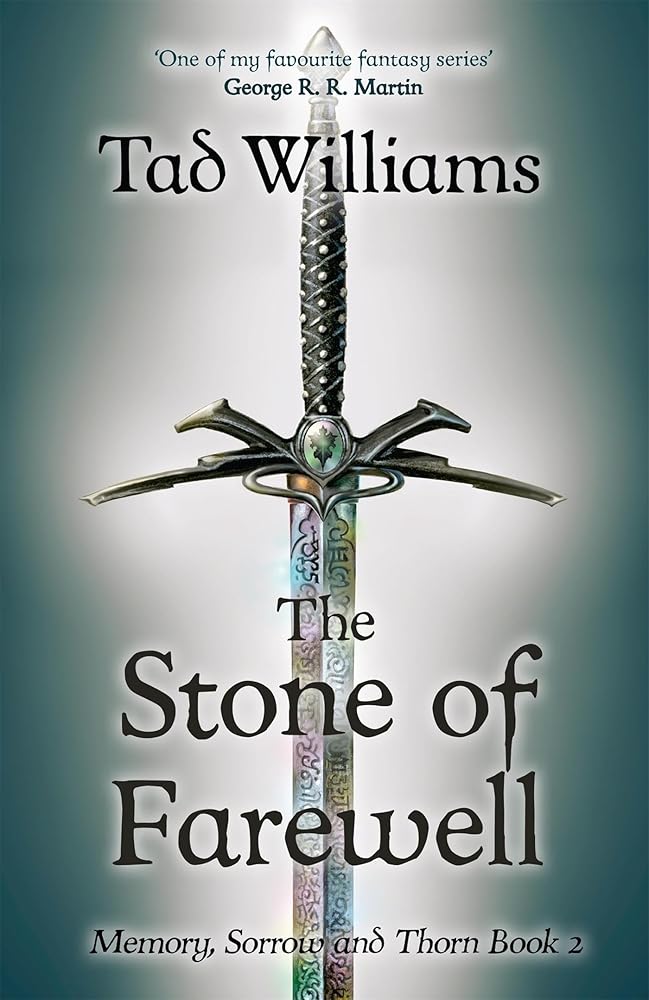 Stone of Farewell: Memory, Sorrow & Thorn Book 2 cover image