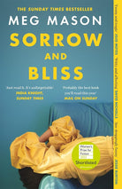 Sorrow and Bliss: The funny, heart-breaking, bestselling novel that became a phenomenon cover image