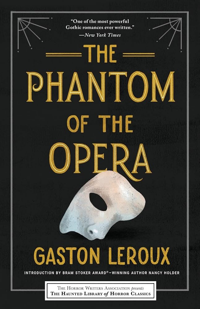 The Phantom of the Opera (Haunted Library Horror Classics) cover image