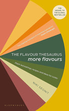 The Flavour Thesaurus: More Flavours: Plant-led Pairings, Recipes and Ideas for Cooks cover image