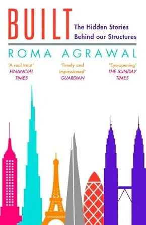 Built: The Hidden Stories Behind our Structures cover image