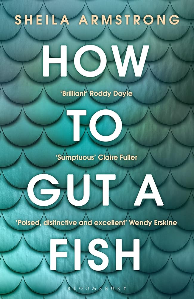 How to Gut a Fish: LONGLISTED FOR THE EDGE HILL PRIZE 2022 cover image