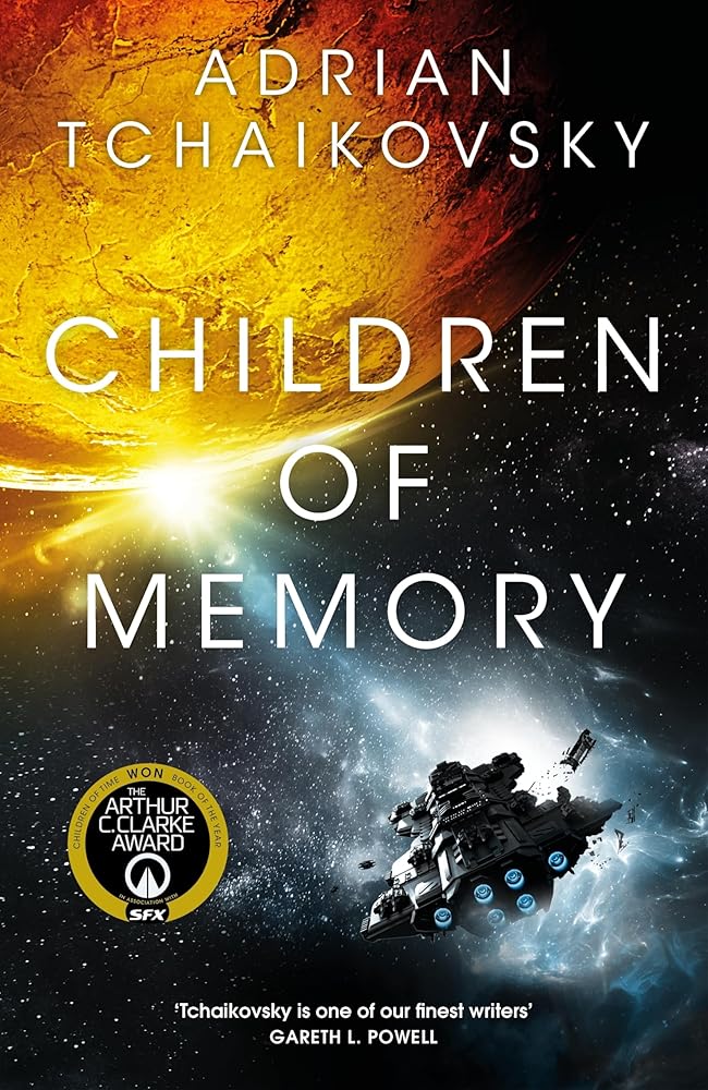 Children of Memory: An action-packed alien adventure from the winner of the Arthur C. Clarke Award (The Children of Time Novels) cover image