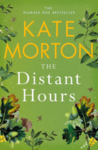 The Distant Hours: A Twisty and Heartbreaking Tale of Lost Love from the Number One Bestselling Author cover image
