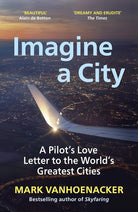 Imagine a City: A Pilot Sees the World cover image