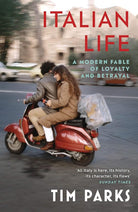 Italian Life: A Modern Fable of Loyalty and Betrayal cover image