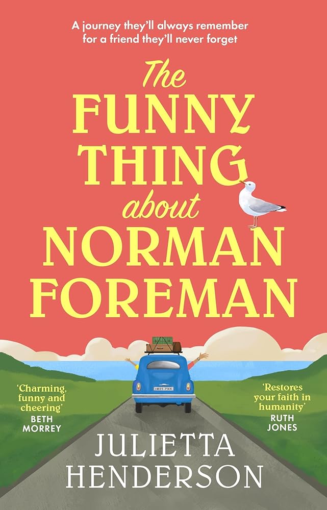 The Funny Thing about Norman Foreman: The most uplifting Richard & Judy book club pick of 2022 cover image