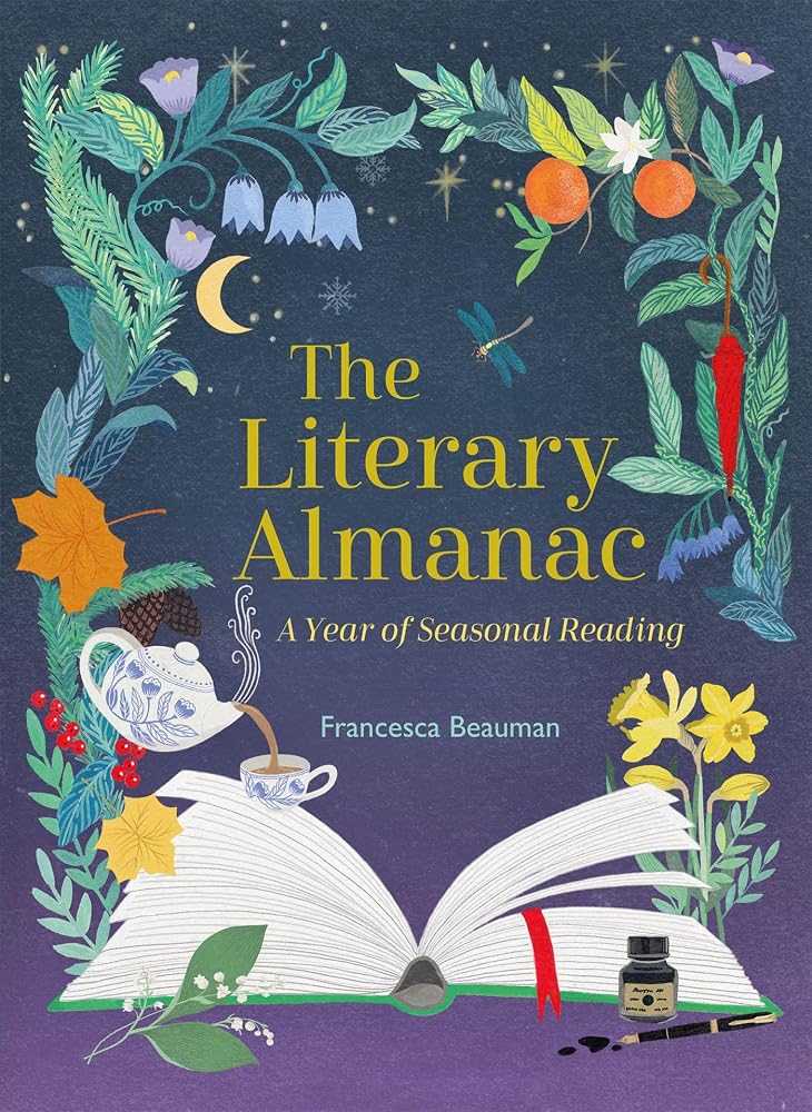 The Literary Almanac: A year of seasonal reading cover image