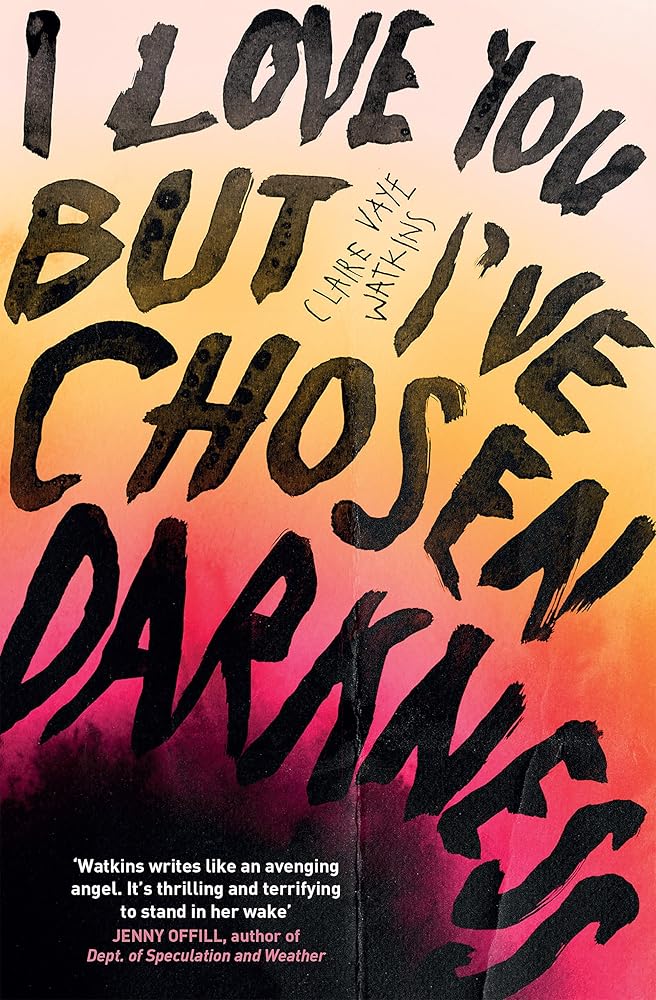 I Love You But I've Chosen Darkness cover image