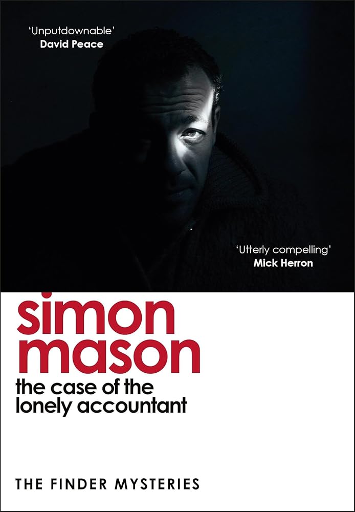 The Case of the Lonely Accountant: the second installment of the sharply-plotted and tense Finder Mysteries cover image