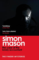 The Case of the Lonely Accountant: the second installment of the sharply-plotted and tense Finder Mysteries cover image