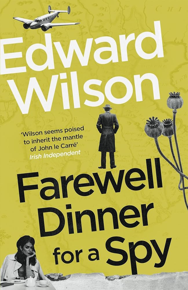 Farewell Dinner for a Spy: A Telegraph Crime Thriller of the Year cover image