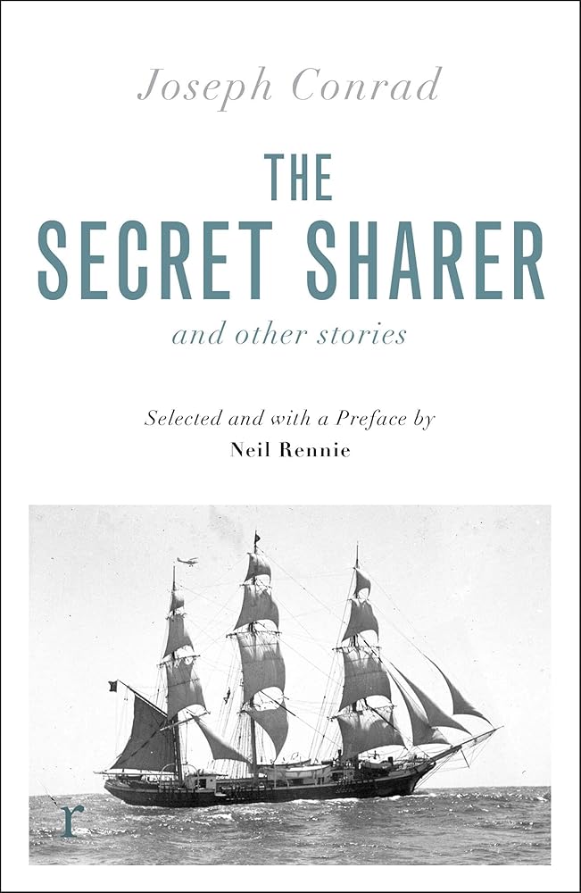 The Secret Sharer and Other Stories (Riverrun Editions): Selected and with an Introduction by Neil Rennie cover image